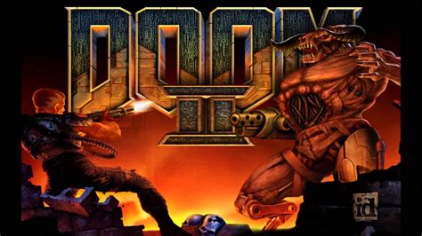 Doom II: Hell on Earth .